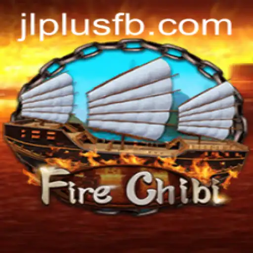 Exploring the Thrilling World of FireChibi: A Comprehensive Guide