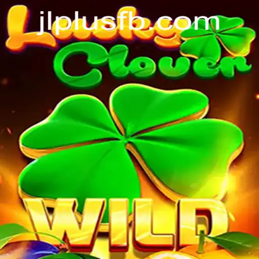 Explore the Excitement of LuckyClover at JLPlus.COM